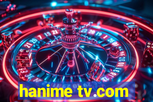 hanime tv.com